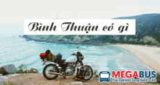 Đến Bình Thuận có gì chơi? Top list địa điểm du lịch HOT
