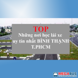 Top 8 địa chỉ học lái xe ô tô tại Bình Thạnh, đăng ký học lái xe ô tô ở Bình Thạnh